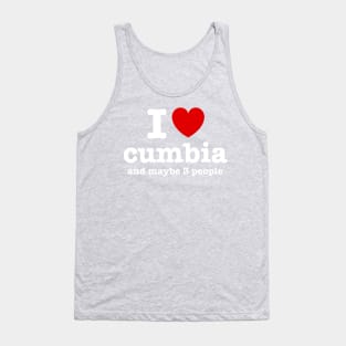 I love cumbia and maybe 3 people Tank Top